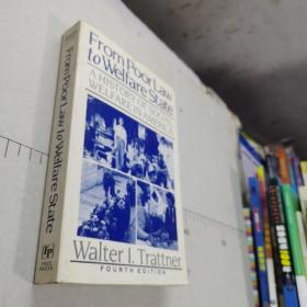 From Poor Law to Welfare State, 6th Edition：A History of Social Welfare in America从贫穷法到福利国家--美国社会福利史