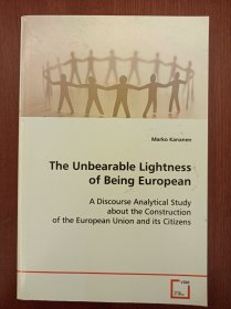 The Unbearable Lightness of Being European（现货，实拍书影）