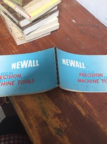 NEWALL HIGH PRODUCTION PRECISION MACHINE TOOLS
