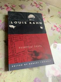 Louis Kahn：Essential Texts