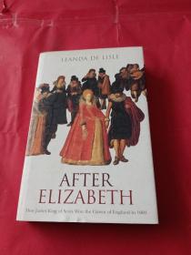 AFTER ELIZABETH