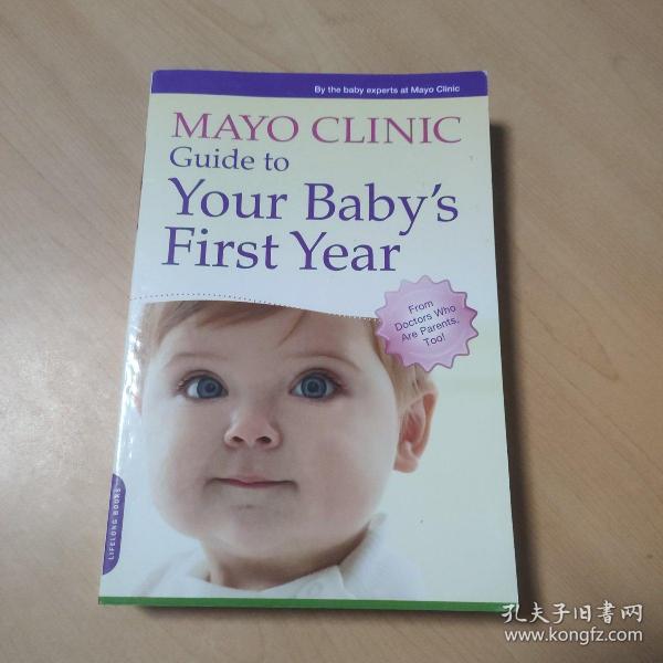 Mayo Clinic Guide to Your Baby's First Year