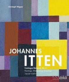 翰尼斯·伊顿 Johannes Itten Vol. II: Catalogue Raisonné