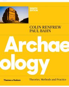 Archaeology：Theories, Methods, and Practice