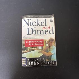 Nickel and Dimed：On (Not) Getting By in America Nickel and Dimed：談（不）在美國(guó)過日子 英文版