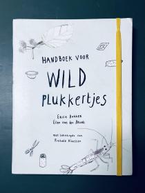 HANDBOEK VOOR WILD PLUKKERTJES 野生采摘手册 原版荷兰文 9789059565876