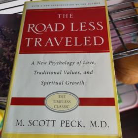 The Road Less Traveled：A New Psychology of Love, Traditional Values and Spiritual Growth