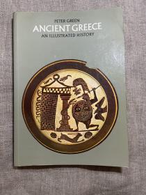 Ancient Greece: An Illustrated History 插图古希腊简史【著名古典学者彼得·格林作品。英文版，铜版纸印刷】