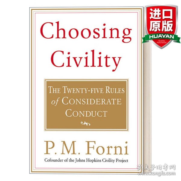 Choosing Civility：The Twenty-five Rules of Considerate Conduct