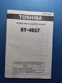 TOSHIBA东芝KT—4057说明书。日本袖珍录音机说明书数据图纸资料。家用电器收音机录音机无线电半导体电子产品类。英语英文。日本印刷。