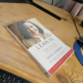 LEAN IN：WOMEN, WORK, AND THE WILL TO LEAD