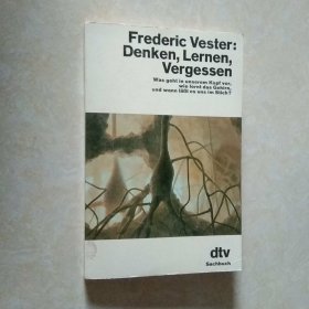 frederic vester: denken lernen vergessen