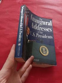 The lnaugural addresses of the U.S. presidents 美国 历届总统演说【品如图避免争论】