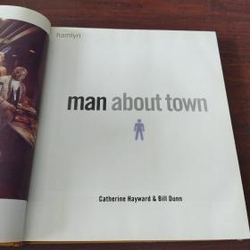 Man About Town: The Changing Image of the Modern Male（英文原版）