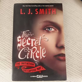 The Secret Circle: The Initiation and the Captive Part I 秘社：启蒙与被俘Ⅰ 