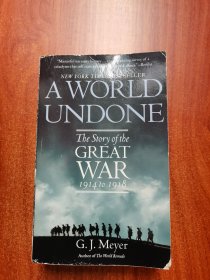 A World Undone：The Story of the Great War, 1914 to 1918