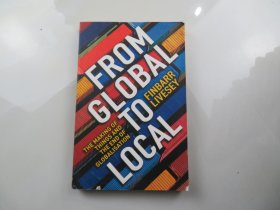 From Global to Local：The Making of Things and the End of Globalization