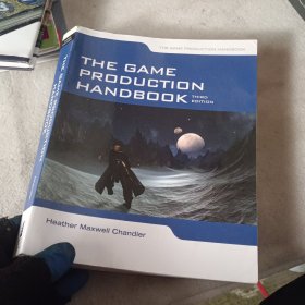 THE GAME PRODUCTION HANDBOOK