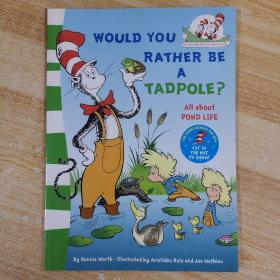 原版英文：Would You Rather be a Tadpole?