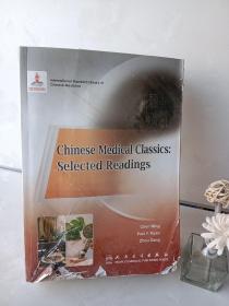 CHINESE MEDICAL CLASSICS-SELECTED READINGS
