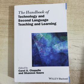 The Handbook of Technology and Second Language Teaching and Learning