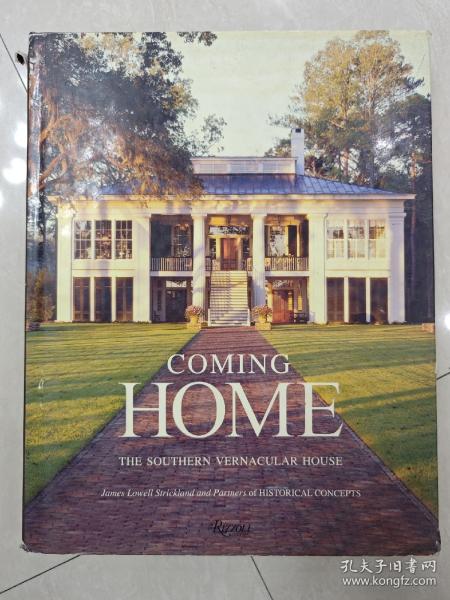 Coming Home: The Southern Vernacular House James Lowell S
