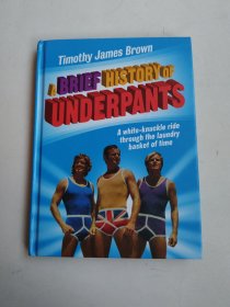 A BRIEF HISTORY OF UNDERPANTS