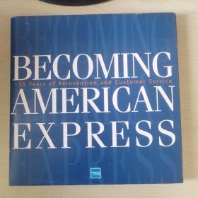 英文原版 ：BECOMING AMERICAN ERXPRESS MASSENGILL