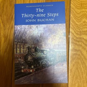 The Thirty-Nine Steps(Wordsworth Classics)三十九级台阶 9781853260803