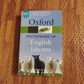 Oxford Dictionary of English Idioms（牛津习语词典）第三版（如图）