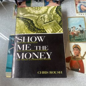 Show Me the Money：Writing Business and Economics Stories for Mass Communication (Lea's Communication Series)