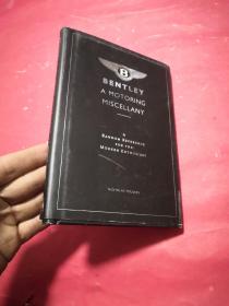 BENTLEY A MOTORING MISCELLANY