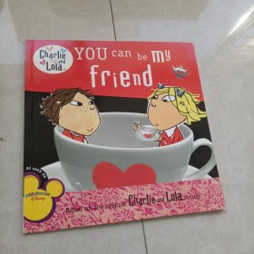 You Can Be My Friend