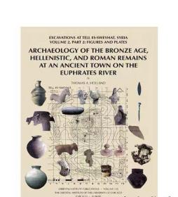 Archaeology of the Bronze Age Hellenistic & Roman Remains at
