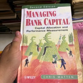 Managing Bank Capital：Capital Allocation and Performance Measurement, 2nd Edition
