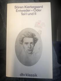 齐克果 Sören Kierkegaard: Entweder-Oder  非此即彼  德文