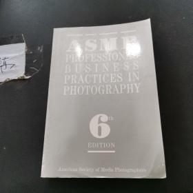 Asmp Professional Business Practices in Photogra