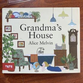 Grandma’s house 儿童英文原版绘本 正版精装 Alice Melvin