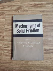 Mechanisms of Solid Friction 固体摩擦机理(论文集)英文版