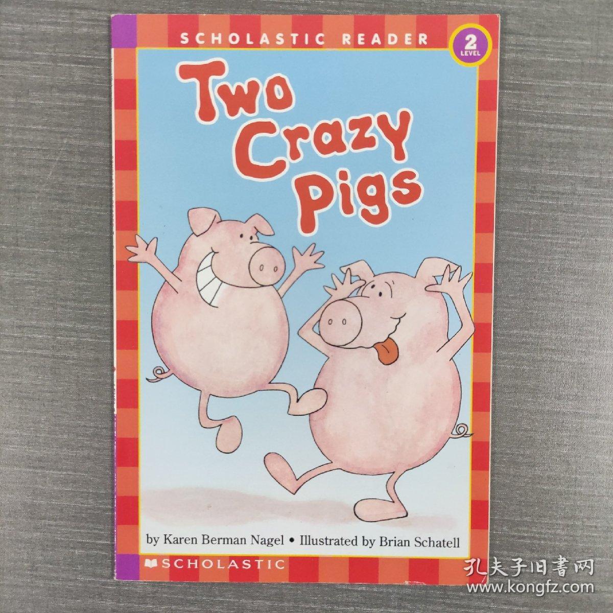 原版英文 ：Two Crazy Pigs