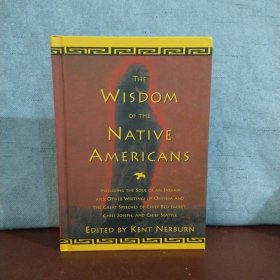 The Wisdom of the Native Americans【英文原版】