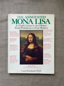 The Annotated Mona Lisa: A Crash Course in Art History from Prehistoric to Post-Modern 简明艺术史 【英文版，大16开铜版纸印刷】