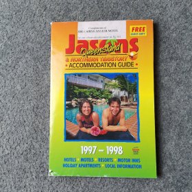 Jasons QUEENSLAND &NORTHERN TERRITORY ACCOMMODATION GUIDE 1997-1998 英文版