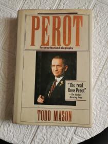 Perot: An Unauthorized Biography