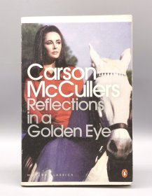 卡森·麦卡勒斯《金色眼睛的映像》2008年版 Reflections in s Golden Eye by Carson McCullers（美国文学）英文原版书