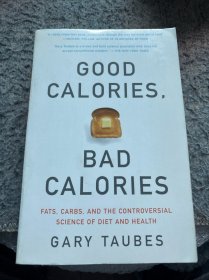 Good Calories, Bad Calories