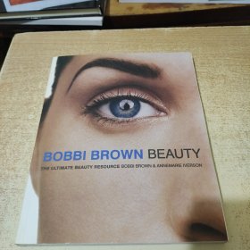 BOBBI BROWN BEAUTY THE ULTIMATE BEAUTY RESOURCE