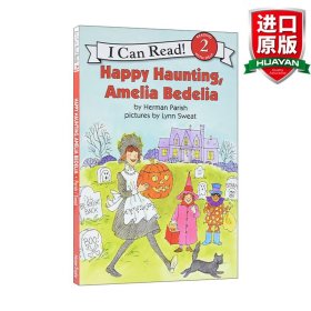 Happy Haunting, Amelia Bedelia (I Can Read, Level 2)万圣节快乐，阿米莉亚·贝迪利亚