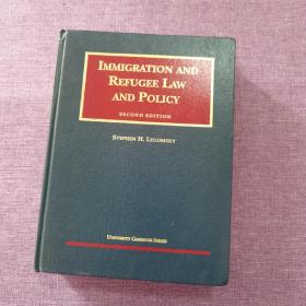 IMMIGRATION AND REFUGEE LAW AND POLICY（SECOND EDITION）