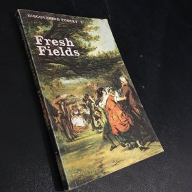 DISCOVERING POETRY FRESH FIELDS 【发现诗歌4，新鲜田地】